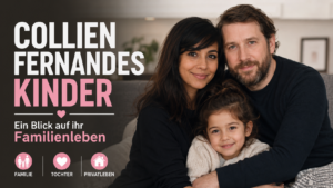 Collien Fernandes Kinder: Ein Blick auf ihr Familienleben